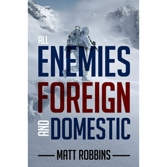 All Enemies Foreign and Domestic, (Paperback)