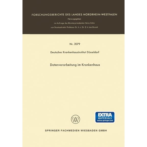 Forschungsberichte Des Landes Nordrhein- Datenverarbeitung Im Krankenhaus, (Paperback)