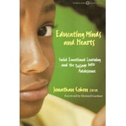 Angle View: Educating Minds and Hearts: Social Emotional Learning and the Passage Into Adolescence [Paperback - Used]
