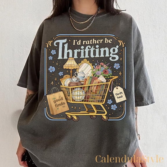 I'd Rather Be Thrifting Shirt, Cute Thrift Cart Quote Tee, Vintage Shopping Lover Tee, Funny Antiquing Thrift Store Tee, Antique Lover Shirt
