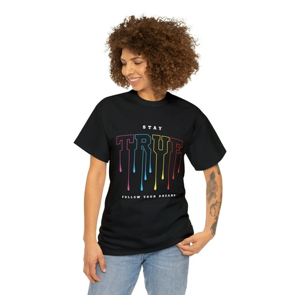 Stay True Drip Paint Adult Unisex Heavy Cotton Tee