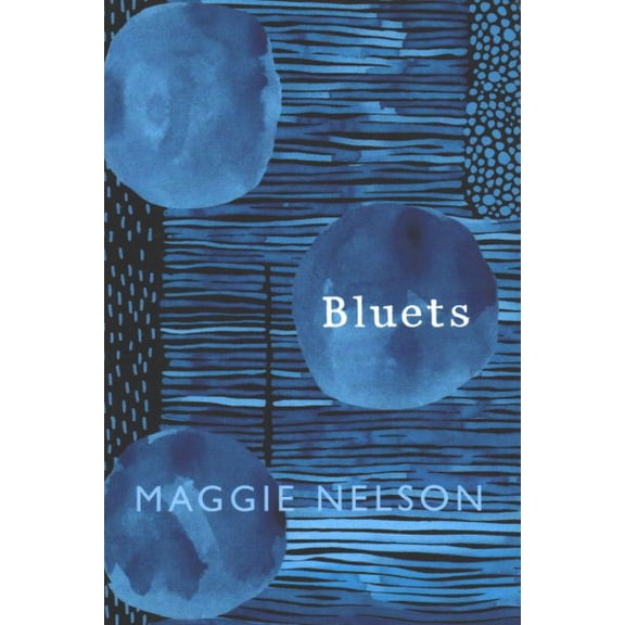 Pre-Owned Bluets Maggie Nelson (Hardcover)