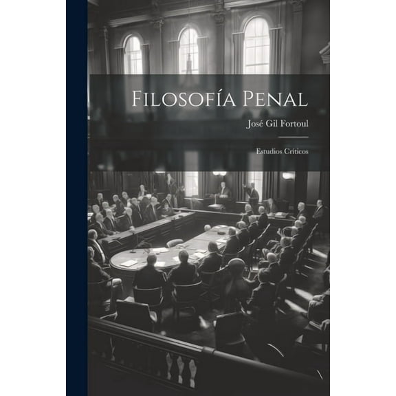 Filosofía Penal: Estudios Críticos (Paperback)