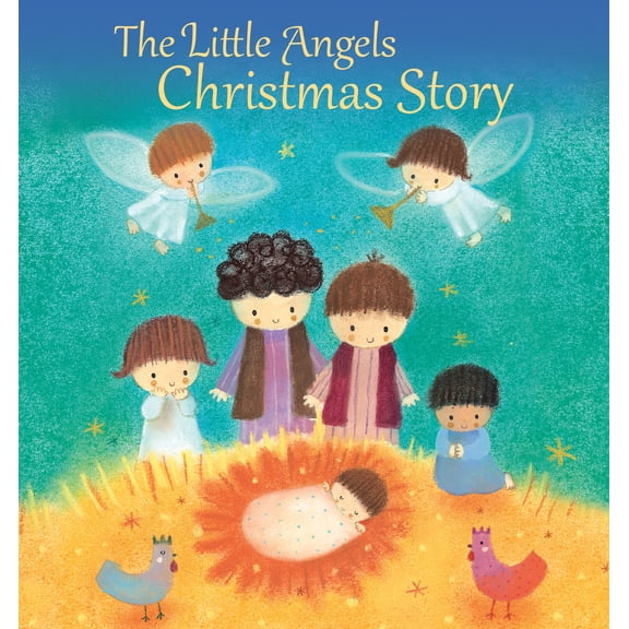 Pre-Owned The Little Angels Christmas Story (Hardcover) 1612618529 9781612618524