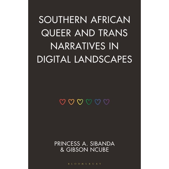 Gender and Sexuality in Africa and the D Southern African Queer and Trans Narratives in Digital Landscapes, (Hardcover)