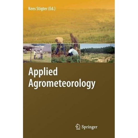 Applied Agrometeorology, (Paperback)