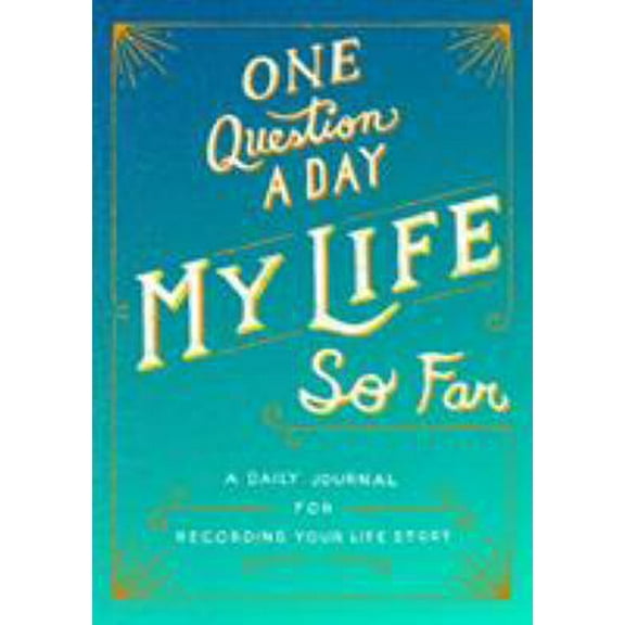 Pre-Owned One Question a Day: My Life So Far: A Daily Journal for Recording Your Life Story (Paperback) 1250304105 9781250304100
