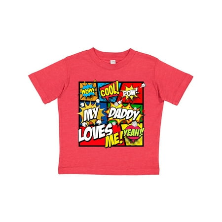 

Inktastic My Daddy Loves Me Gift Toddler Boy or Toddler Girl T-Shirt