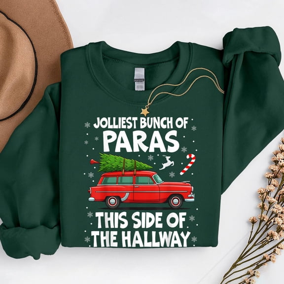 Jolliest Bunch Of Paras This Side Of The Hallway Christmas – T-Shirt, Hoodie & Sweatshirt – Festive School Theme – Teachers