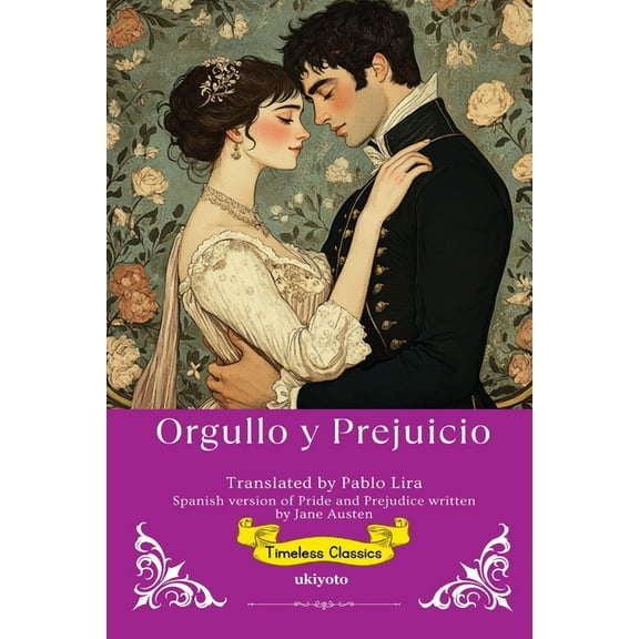 Orgullo y Prejuicio Spanish Translation of Pride and Prejudice, (Paperback)