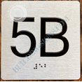 thumbnail image 3 of Apartment Number 5b Sign with Braille and Raised Number (Aluminum, 4x4, Double Sided Tape, Silver)-The Sensation line (ref-2201), 3 of 4