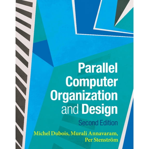 Parallel Computer Organization and Design, (Hardcover)