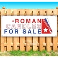 thumbnail image 1 of Roman Candles For Sale Red White And Blue Text 13 oz Vinyl Banner With Metal Grommets, 1 of 4
