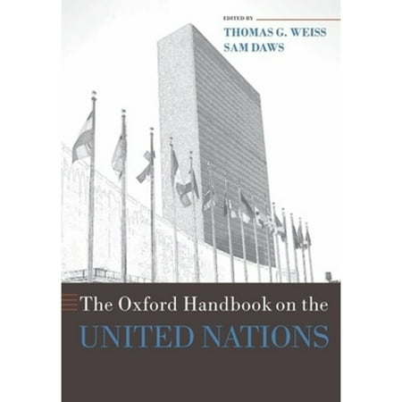 The Oxford Handbook on the United Nations [Paperback - Used]