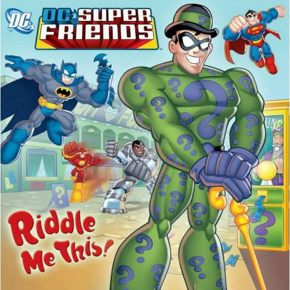 Pre-Owned Riddle Me This! (DC Super Friends) (Paperback) 0375847472 9780375847479