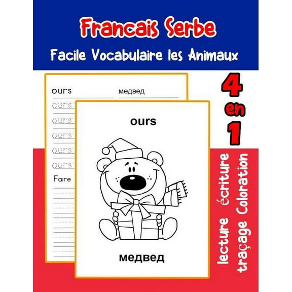 Vocabulaire Les Animaux Pour Decrire Une Image En Francais: Francais Serbe Facile Vocabulaire les Animaux: De base Français Serbe fiche de vocabulaire pour les enfants a1 a2 b1 b2 c1 c2 ce1 ce2 cm1 cm