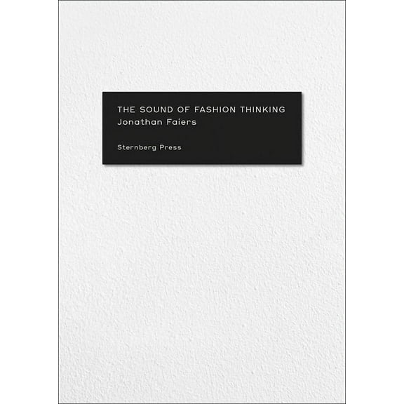 The Sound of Fashion Thinking, (Paperback)