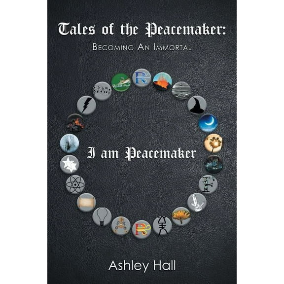 Tales of the Peacemaker : Becoming an Immortal