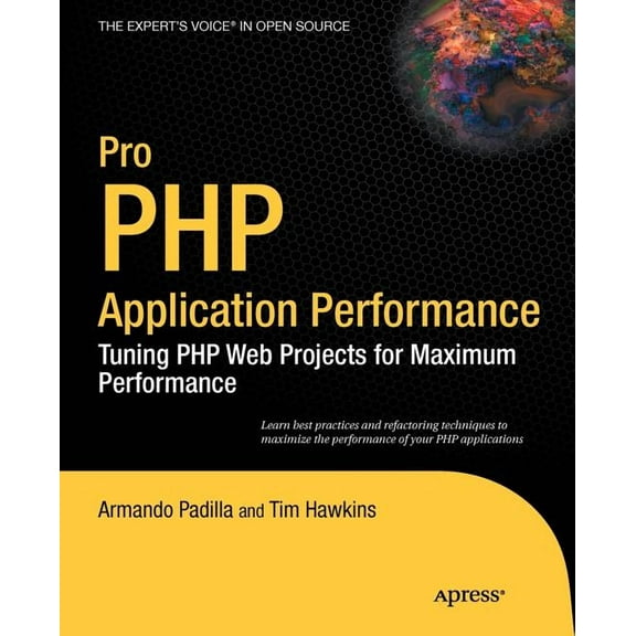 Expert's Voice in Open Source: Pro PHP Application Performance: Tuning PHP Web Projects for Maximum Performance (Paperback)