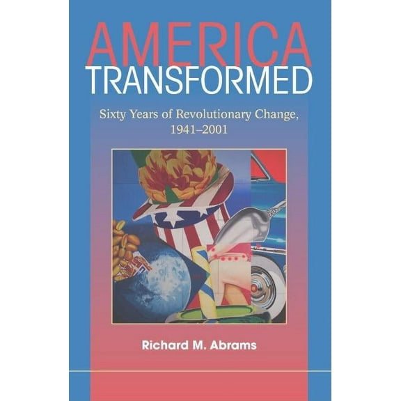 America Transformed, (Hardcover)