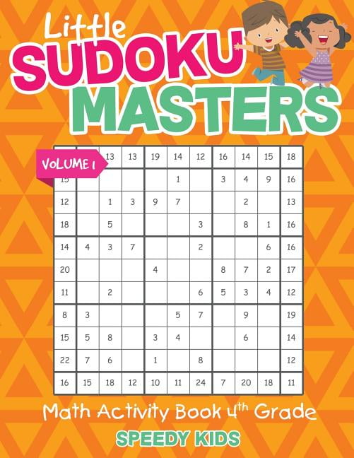 Little Sudoku Masters Math Activity Book 4th Grade Volume 1