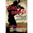 thumbnail image 2 of Pre-Owned Echo in Ramadi: The Firsthand Story of US Marines in Iraq's Deadliest City (Hardcover) 1621577341 9781621577348, 2 of 2