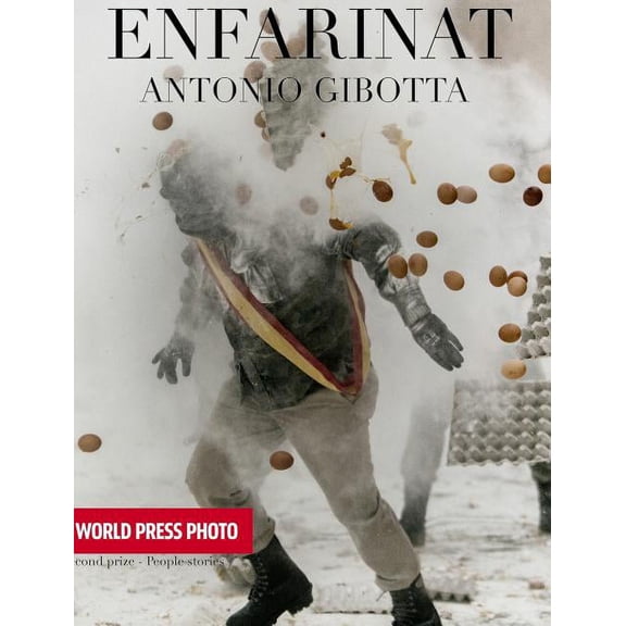 Enfarinat: The pictures about "The floured's war", (Hardcover)