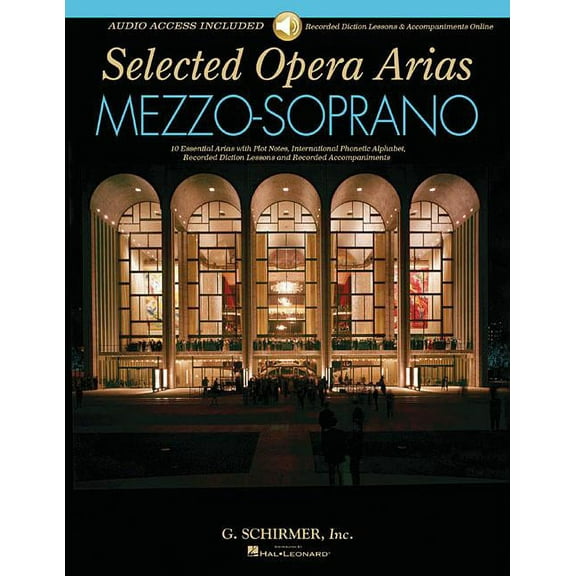 Selected Opera Arias: Mezzo-Soprano Edition
