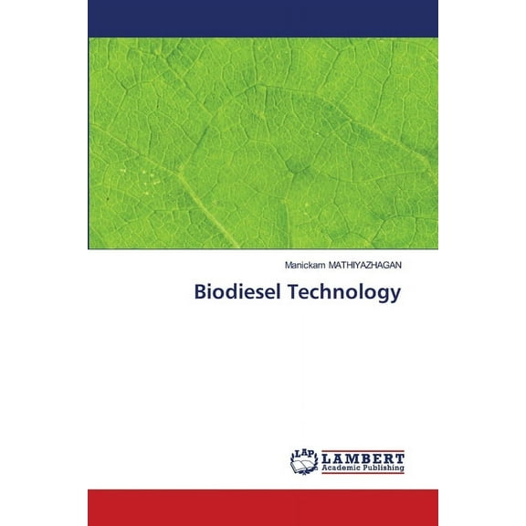 Biodiesel Technology (Paperback)