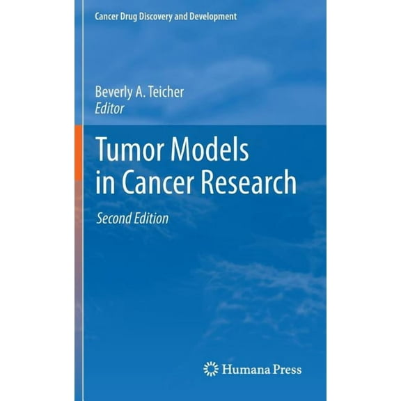Cancer Drug Discovery & Development Tumor Models in Cancer Research, (Hardcover)