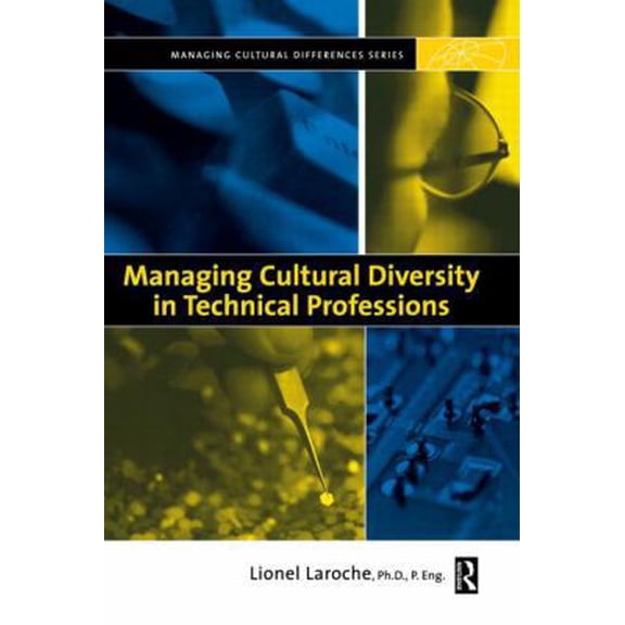 Pre-Owned Managing Cultural Diversity in Technical Professions (Paperback) 0750675810 9780750675819