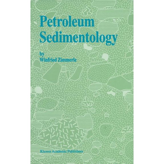 Petroleum Sedimentology, (Hardcover)