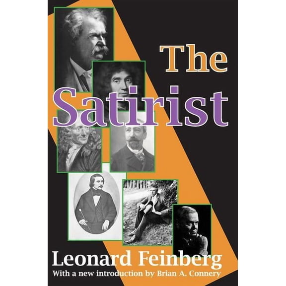 Classics in Communication and Mass Cultu The Satirist, (Paperback)