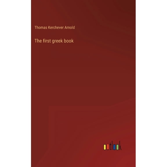 The first greek book (Hardcover)