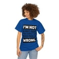 thumbnail image 3 of DJH Apparel | I Am Not Always Right Funny / Comical Unisex T-shirt, 3 of 7