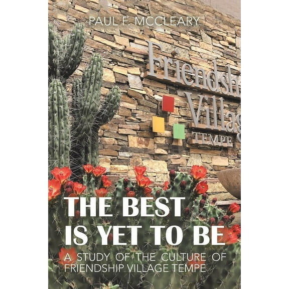 The Best Is yet to Be (Paperback)