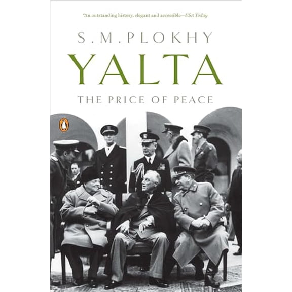 Pre-Owned Yalta: The Price of Peace (Paperback) 0143118927