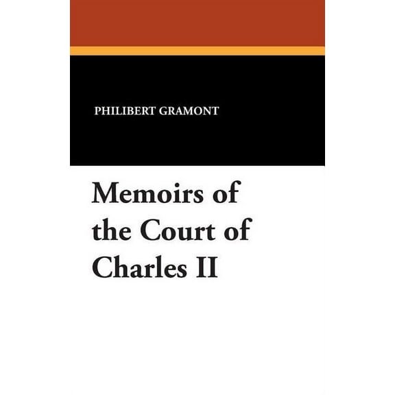Memoirs of the Court of Charles II, (Paperback)