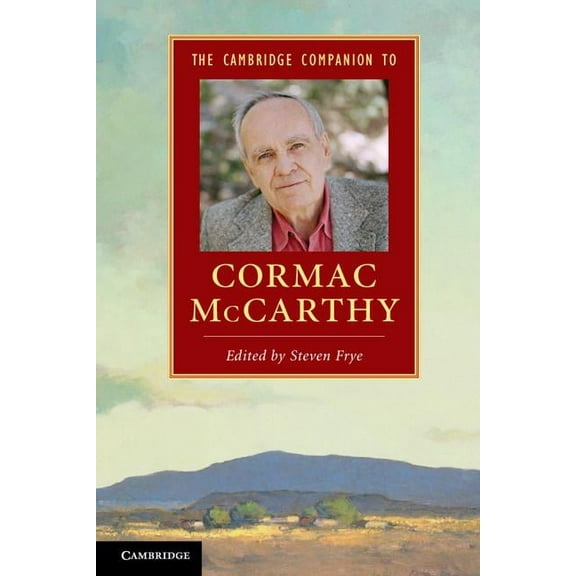 Cambridge Companions to Literature The Cambridge Companion to Cormac McCarthy, (Paperback)