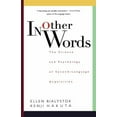 thumbnail image 1 of Pre-Owned In Other Words : The Science and Psychology of Second-Language Acquisition (Paperback) 9780465032815, 1 of 1