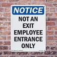 thumbnail image 5 of Not An Exit Employee Entrance Only OSHA Notice Rigid Plastic Sign 24 Inch x 18 Inch - 10 Pack, 5 of 8