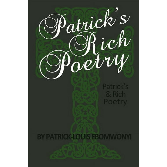 Patrick's Rich Poetry, (Paperback)