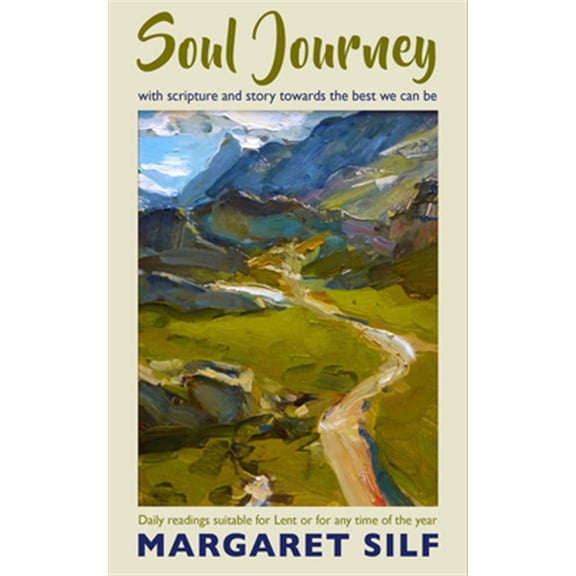Pre-Owned Soul Journey: With Scripture and Story Towards the Best We Can Be - Daily Readings Suitable for Lent or for Any Time of the Year (Paperback) 023253442X 9780232534429