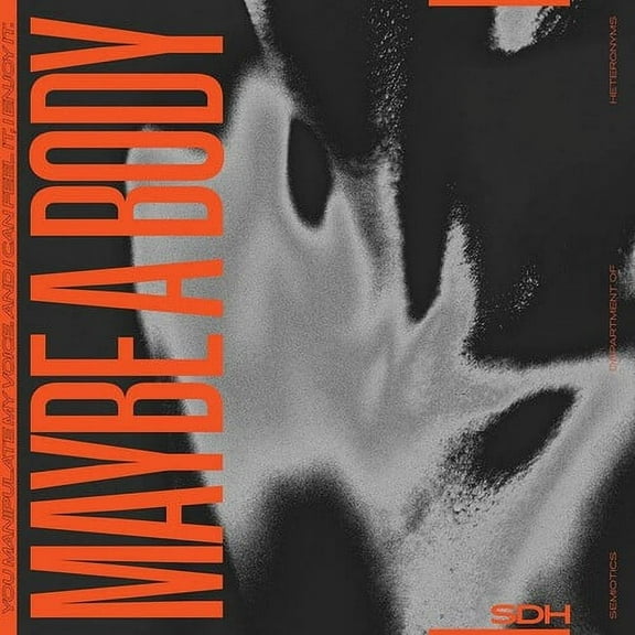 SDH - Maybe A Body - Vinyl
