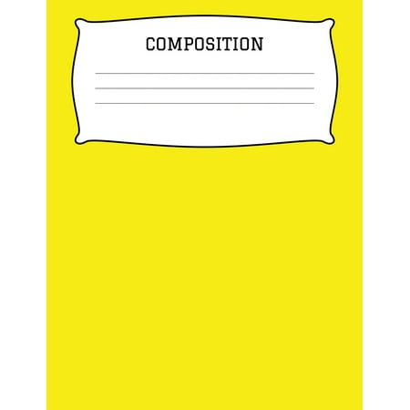Composition : A 8.5x11 Inch Matte Softcover Paperback Notebook Journal With 120 Blank Lined Pages - Cursive Paper-Yellow