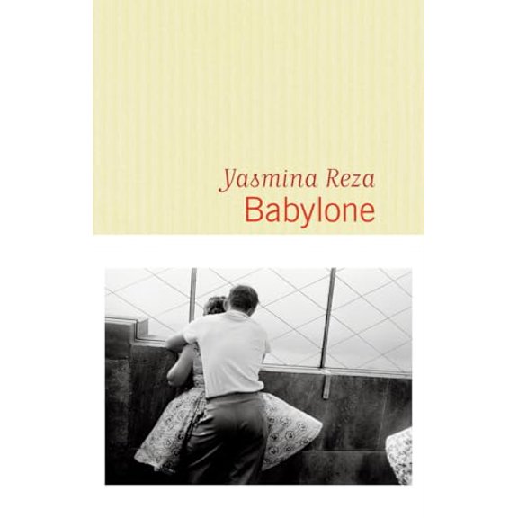 Pre-Owned Babylone [ Prix Renaudot 2016 ] (French Edition) (Paperback) 2081375990 9782081375994