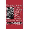 thumbnail image 1 of Gaslighting, le Double Whammy, Interrogatoire et Autres Méthodes de Contrôle Cachette en Psychothérapie et Analyse, 1 of 2
