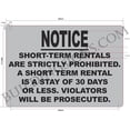 thumbnail image 2 of NOTICE: SHORT TERM RENTALS ARE STRICTLY PROHIBITED SIGN (White, aluminum, RUST FREE, size 7x10) (ref-2201), 2 of 5