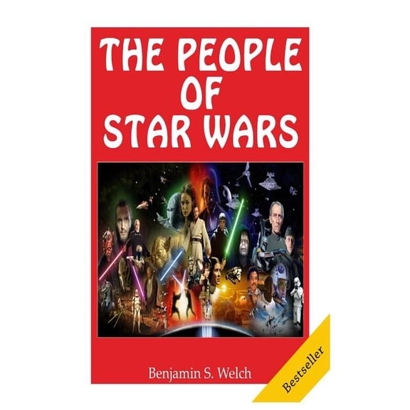 People of Star Wars : Our Favorite Names from Our Favorite Movies