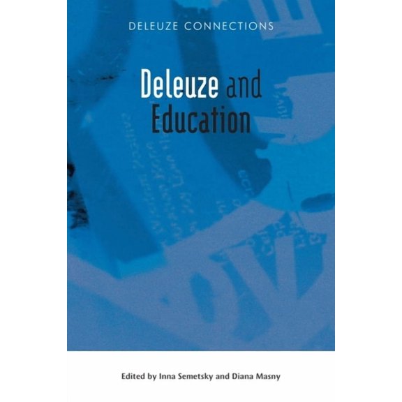 Deleuze Connections Deleuze and Education, (Hardcover)